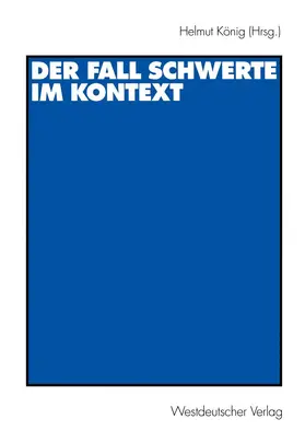 König |  Der Fall Schwerte im Kontext | Buch |  Sack Fachmedien