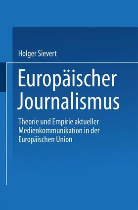 Europäischer Journalismus | Buch | 978-3-531-13189-4 | www.sack.de