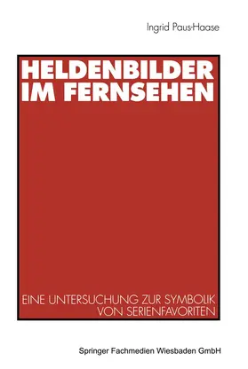 Heldenbilder im Fernsehen | Buch | 978-3-531-13195-5 | www.sack.de