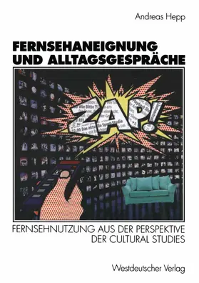 Hepp |  Fernsehaneignung und Alltagsgespräche | Buch |  Sack Fachmedien