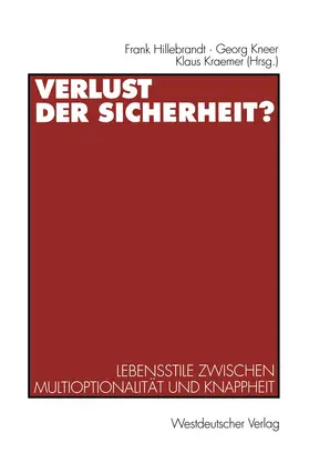 Hillebrandt / Kraemer / Kneer |  Verlust der Sicherheit? | Buch |  Sack Fachmedien