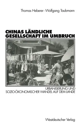Heberer / Taubmann |  Chinas ländliche Gesellschaft im Umbruch | Buch |  Sack Fachmedien