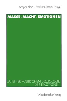 Klein / Nullmeier | Masse - Macht - Emotionen | Buch | 978-3-531-13263-1 | sack.de
