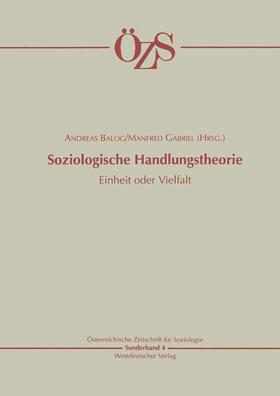Balog / Gabriel | Soziologische Handlungstheorie | Buch | 978-3-531-13270-9 | sack.de
