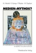 Meckel / Gephart / Kamps |  Medien-Mythos? | Buch |  Sack Fachmedien