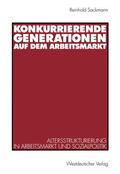Sackmann |  Konkurrierende Generationen auf dem Arbeitsmarkt | Buch |  Sack Fachmedien