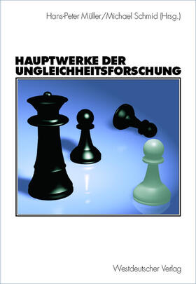 Schmid / Müller | Hauptwerke der Ungleichheitsforschung | Buch | 978-3-531-13320-1 | sack.de