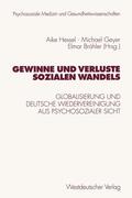 Hessel / Geyer / Brähler |  Gewinne und Verluste sozialen Wandels | Buch |  Sack Fachmedien