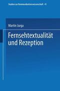 Jurga |  Jurga, M: Fernsehtextualität und Rezeption | Buch |  Sack Fachmedien
