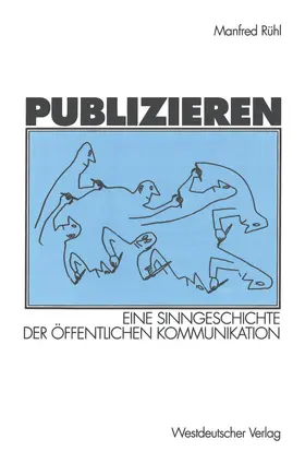 Rühl |  Publizieren | Buch |  Sack Fachmedien