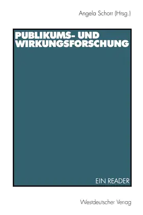 Schorr |  Publikums- und Wirkungsforschung | Buch |  Sack Fachmedien