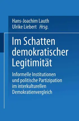 Liebert / Lauth |  Im Schatten demokratischer Legitimität | Buch |  Sack Fachmedien