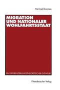 Bommes |  Migration und nationaler Wohlfahrtsstaat | Buch |  Sack Fachmedien
