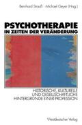 Strauß / Geyer |  Psychotherapie in Zeiten der Veränderung | Buch |  Sack Fachmedien