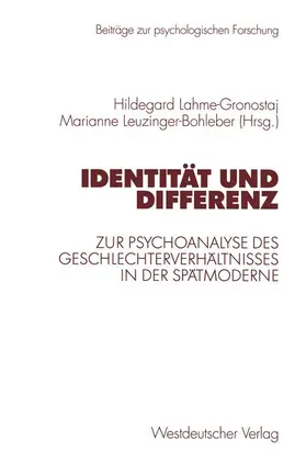 Lahme-Gronostaj / Leuzinger-Bohleber | Identität und Differenz | Buch | 978-3-531-13483-3 | www.sack.de