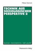 Rammert |  Technik aus soziologischer Perspektive 2 | Buch |  Sack Fachmedien
