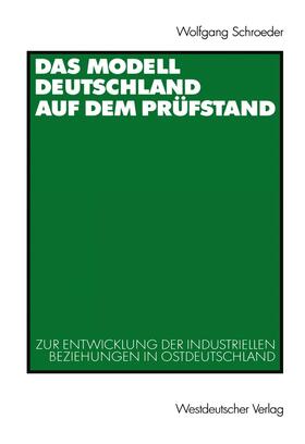 Schroeder | Das Modell Deutschland auf dem Prüfstand | Buch | 978-3-531-13524-3 | sack.de