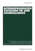 Rinck |  Rinck, A: Interdependenzen zwischen PR und Journalismus | Buch |  Sack Fachmedien