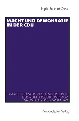Reichart-Dreyer |  Macht und Demokratie in der CDU | Buch |  Sack Fachmedien