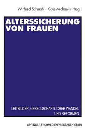 Michaelis / Schmähl | Alterssicherung von Frauen | Buch | 978-3-531-13566-3 | sack.de