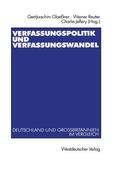 Glaeßner / Jeffery / Reutter |  Verfassungspolitik und Verfassungswandel | Buch |  Sack Fachmedien