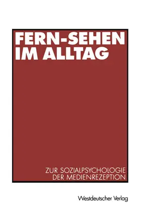 Weiß | Fern-Sehen im Alltag | Buch | 978-3-531-13589-2 | www.sack.de