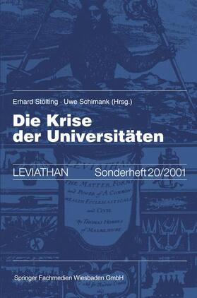 Schimank / Stölting | Die Krise der Universitäten | Buch | 978-3-531-13600-4 | sack.de