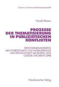 Berens |  Berens, H: Prozesse der Thematisierung in publizistischen Ko | Buch |  Sack Fachmedien