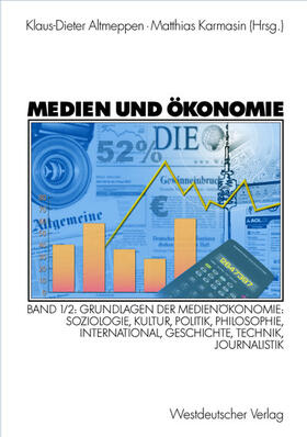 Karmasin / Altmeppen |  Medien und Ökonomie | Buch |  Sack Fachmedien