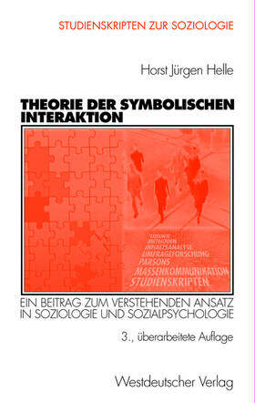Helle | Helle, H: Theorie der Symbolischen Interaktion | Buch | 978-3-531-13648-6 | sack.de
