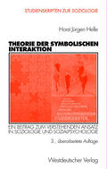 Helle |  Helle, H: Theorie der Symbolischen Interaktion | Buch |  Sack Fachmedien