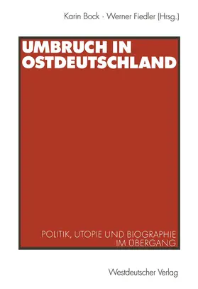 Fiedler / Bock |  Umbruch in Ostdeutschland | Buch |  Sack Fachmedien
