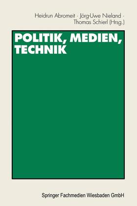 Abromeit / Schierl / Nieland |  Politik, Medien, Technik | Buch |  Sack Fachmedien