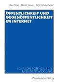 Plake / Jansen / Schuhmacher |  Plake, K: Öffentlichkeit und Gegenöffentlichkeit im Internet | Buch |  Sack Fachmedien