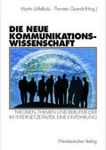 Quandt / Löffelholz |  Die neue Kommunikationswissenschaft | Buch |  Sack Fachmedien