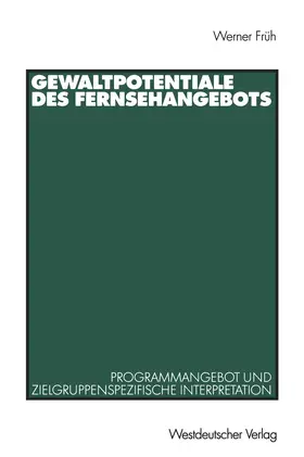  Gewaltpotentiale des Fernsehangebots | Buch |  Sack Fachmedien