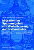 Thränhardt / Hunger |  Migration im Spannungsfeld von Globalisierung und Nationalst | Buch |  Sack Fachmedien