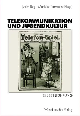 Karmasin / Bug |  Telekommunikation und Jugendkultur | Buch |  Sack Fachmedien