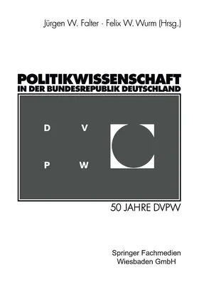 Wurm / Falter |  Politikwissenschaft in der Bundesrepublik Deutschland | Buch |  Sack Fachmedien