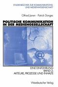 Jarren / Donges |  Donges, P: Politische Kommunikation in der Mediengesellschaf | Buch |  Sack Fachmedien