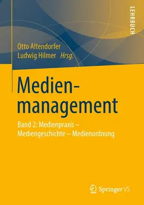 Hilmer / Altendorfer |  Medienmanagement | Buch |  Sack Fachmedien