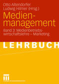 Hilmer / Altendorfer |  Medienmanagement | Buch |  Sack Fachmedien