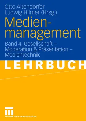 Hilmer / Altendorfer |  Medienmanagement | Buch |  Sack Fachmedien