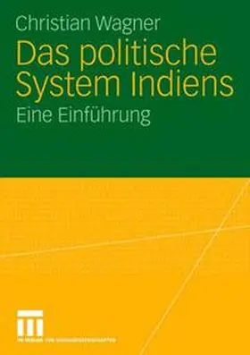 Wagner | Das politische System Indiens | Buch | 978-3-531-14002-5 | www.sack.de
