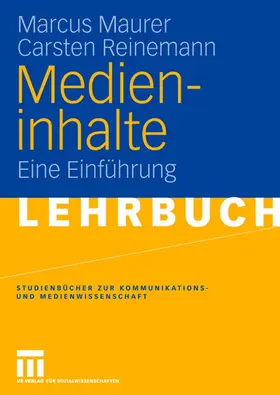 Maurer / Reinemann |  Medieninhalte | Buch |  Sack Fachmedien