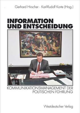 Korte / Hirscher | Information und Entscheidung | Buch | 978-3-531-14025-4 | sack.de