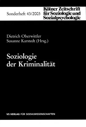 Karstedt / Oberwittler |  Soziologie der Kriminalität | Buch |  Sack Fachmedien