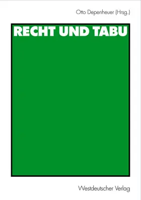 Depenheuer |  Recht und Tabu | Buch |  Sack Fachmedien