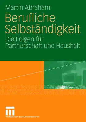 Abraham |  Berufliche Selbständigkeit | Buch |  Sack Fachmedien