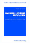 Schütz |  Schütz, M: Journalistische Tugenden | Buch |  Sack Fachmedien
